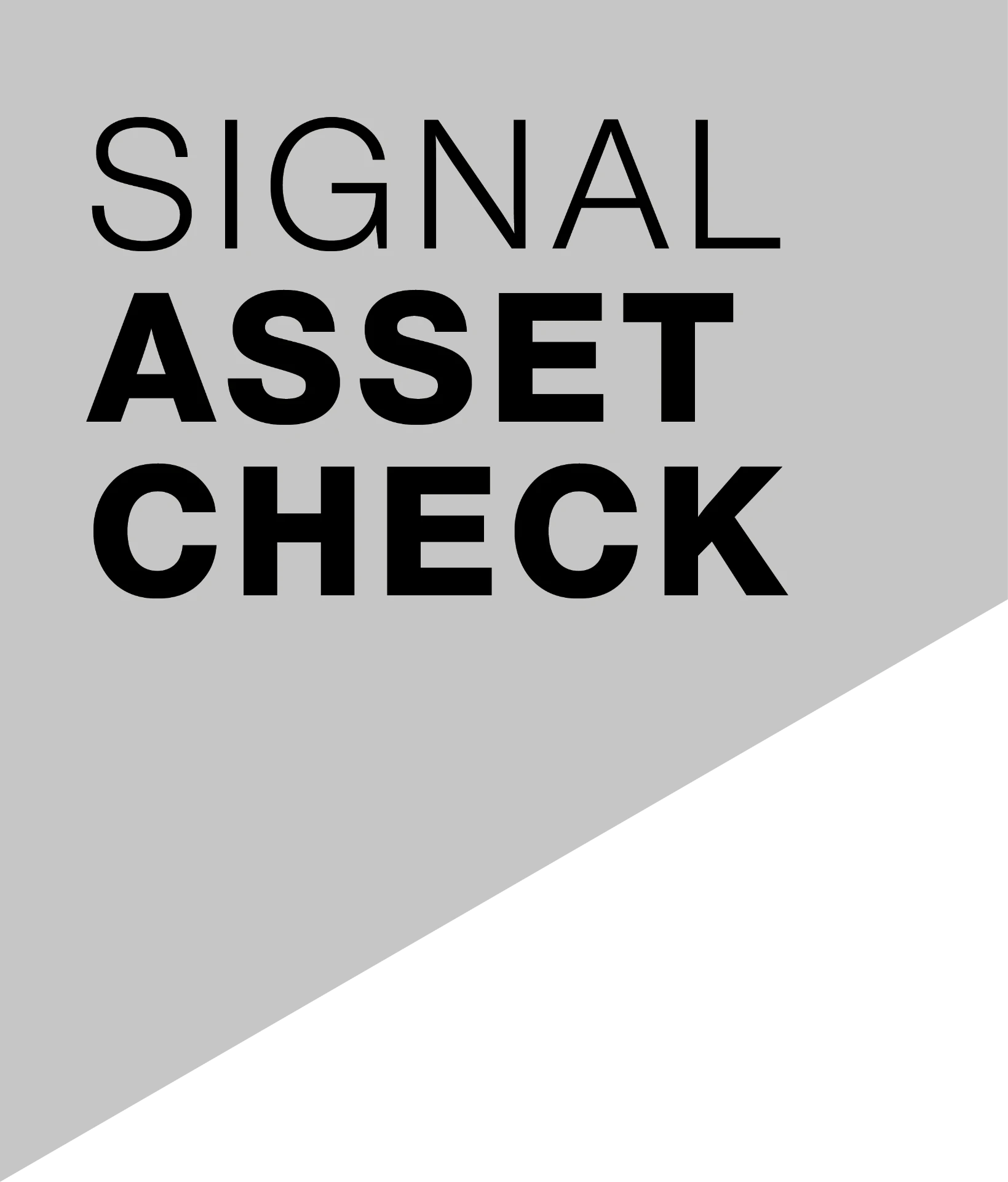 Signal Asset Check